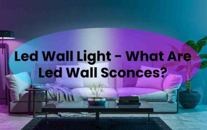Led Wall Light - What Are Led Wall Sconces?