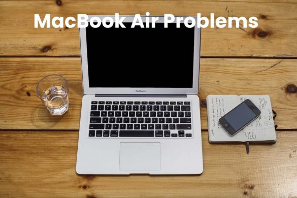 MacBook Air Problems