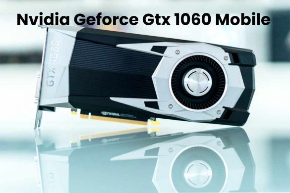 Nvidia Geforce Gtx 1060 Mobile