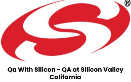 Qa With Silicon - QA at Silicon Valley California